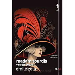 Madam Sourdis ve Diğer Öyküler - Emile Zola - Fihrist Kitap