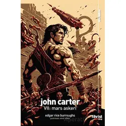 John Carter VII: Mars Askeri - Mina Melisa Akbulut - Fihrist Kitap