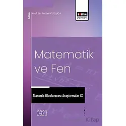 Matematik ve Fen Alanında Uluslararası Araştırmalar IX
