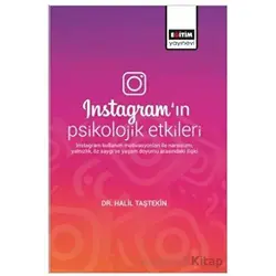 Instagramın Psikolojik Etkileri - Halil Taştekin - Eğitim Yayınevi - Bilimsel Eserler