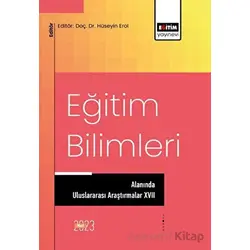 Eğitim Bilimleri Alanında Uluslararası Araştırmalar XVII