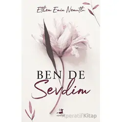 Ben De Sevdim - Ethem Emin Nemutlu - Olimpos Yayınları