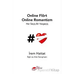 Online Flört Online Romantizm - İrem Hattat - The Kitap