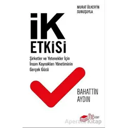 İK Etkisi - Bahattin Aydın - The Kitap