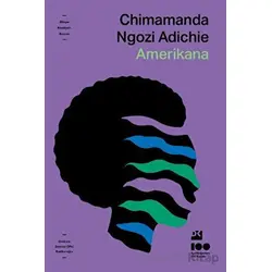 Amerikana - Chimamanda Ngozi Adichie - Doğan Kitap
