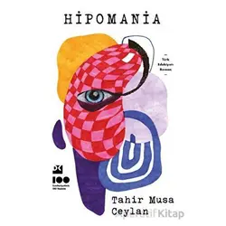 Hipomania - Tahir Musa Ceylan - Doğan Kitap