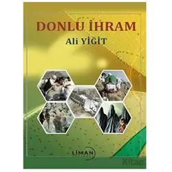 Donlu İhram - Ali Yiğit - Liman Yayınevi