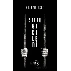 Sorgu Geceleri - Hüseyin Işık - Liman Yayınevi