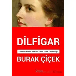 Dilfigar - Burak Çiçek - İkinci Adam Yayınları