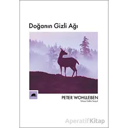 Doğanın Gizli Ağı - Peter Wohlleben - Kolektif Kitap