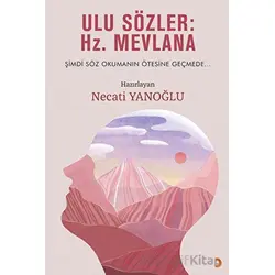 Ulu Sözler: Hz. Mevlana - Kolektif - Cinius Yayınları
