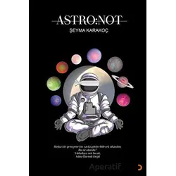 Astro: Not - Şeyma Karakoç - Cinius Yayınları