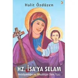 Hz. İsa’ya Selam - Halit Özdüzen - Cinius Yayınları