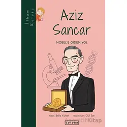 Aziz Sancar - Beliz Yüksel - Ketebe Çocuk
