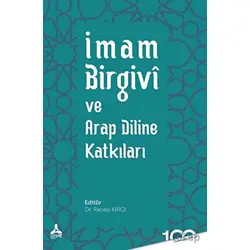 İmam Birgivi ve Arap Diline Katkıları - Kolektif - Sonçağ Yayınları