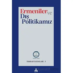 Ermeniler ve Dış Politikamız - Mehmet Arif Demirer - Sonçağ Yayınları