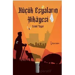 Küçük Eşyaların Hikayesi - Cemil Tayar - İkinci Adam Yayınları