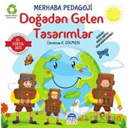 Merhaba Pedagoji - Doğadan Gelen Tasarımlar - Ümmiye K. Dikmen - Martı Çocuk Yayınları