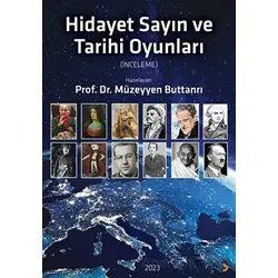 Hidayet Sayın ve Tarihi Oyunları - Müzeyyen Buttanrı - Cinius Yayınları