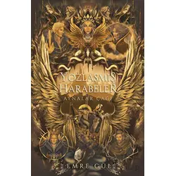 Yozlaşmış Harabeler - Emre Gül - Ren Kitap
