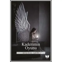 Kaderimin Oyunu - Meçhul Şair - Ateş Yayınları