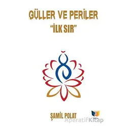 Güller ve Periler - Şamil Polat - Ateş Yayınları