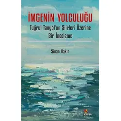 İmgenin Yolculuğu - Sinan Bakır - Kriter Yayınları