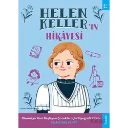 Helen Kellerın Hikayesi - Christine Platt - Sola Kidz