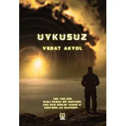 Uykusuz - Vedat Akyol - Luna Yayınları