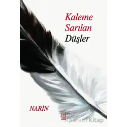 Kaleme Sarılan Düşler - Narin - Luna Yayınları