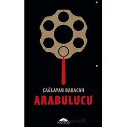 Arabulucu - Çağlayan Babacan - Motto Yayınları