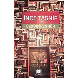 İnce Tasnif - Özgür İrenhür - Parana Yayınları