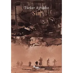 Sin - Türker Ayyıldız - Sel Yayıncılık