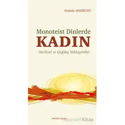 Monoteist Dinlerde Kadın - Nahide Bozkurt - Ankara Okulu Yayınları