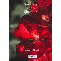 Gönülde Açan Çiçekler - İmam Özel - Favori Yayınları