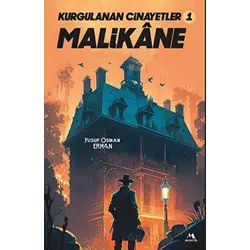 Kurgulanan Cinayetler -1 Malikane - Yusuf Osman Erman - Meneviş Yayınları