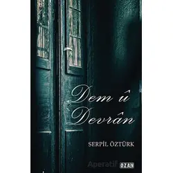 Dem ü Devran - Serpil Öztürk - Ozan Yayıncılık
