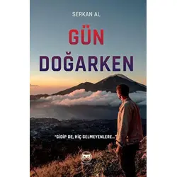 Gün Doğarken - Serkan Al - Siyah Beyaz Yayınları
