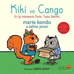 Kiki ve Cango - En İyi Arkadaşınla Derle, Topla, Rahatla - Salina Yoon - Uçan Fil Yayınları