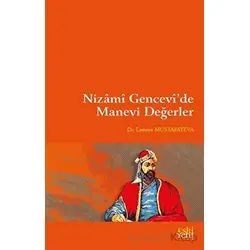 Nizami Gencevi’de Manevi Değerler - Lamiya Mustafayeva - Eski Yeni Yayınları