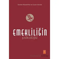 Emekliliğin Psikolojisi - The Psychology of Retirement - Susan Moore - Nobel Yaşam