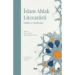 İslam Ahlak Literatürü - Kolektif - İlem Yayınları