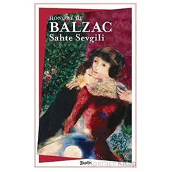 Sahte Sevgili - Honore de Balzac - Zeplin Kitap