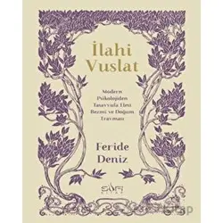 İlahi Vuslat - Feride Deniz - Sufi Kitap