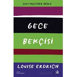 Gece Bekçisi - Louise Erdrich - Kafka Kitap
