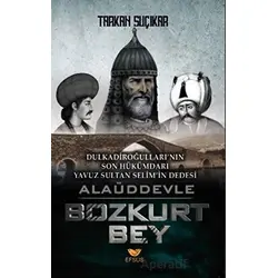 Alaüddevle Bozkurt Bey - Tarkan Suçıkar - Efsus Yayınları