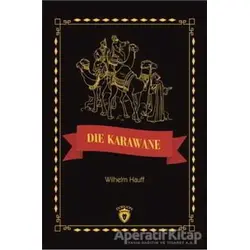 Die Karawane Stufe 3 (Almanca Hikaye) - Wilhelm Hauff - Dorlion Yayınları