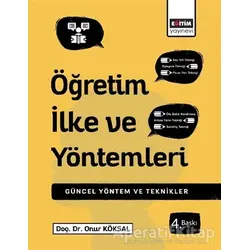 Öğretim İlke ve Yöntemleri - Onur Köksal - Eğitim Yayınevi - Ders Kitapları