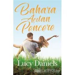 Bahara Açılan Pencere - Lucy Daniels - Nemesis Kitap
