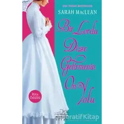 Bir Lordu Dize Getirmenin On Yolu - Sarah Maclean - Nemesis Kitap
